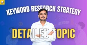 Read more about the article Keyword Research Strategies – Detailed methods for identifying effective keywords